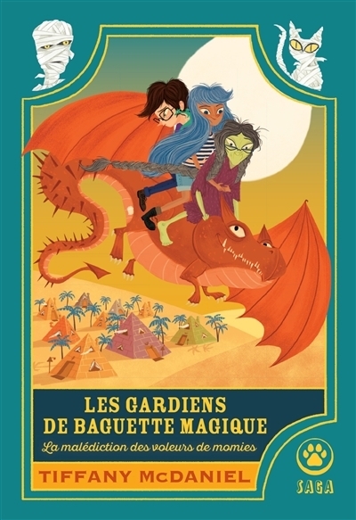 Les gardiens de baguette magique T.02 - La malédiction des voleurs de momies | McDaniel, Tiffany