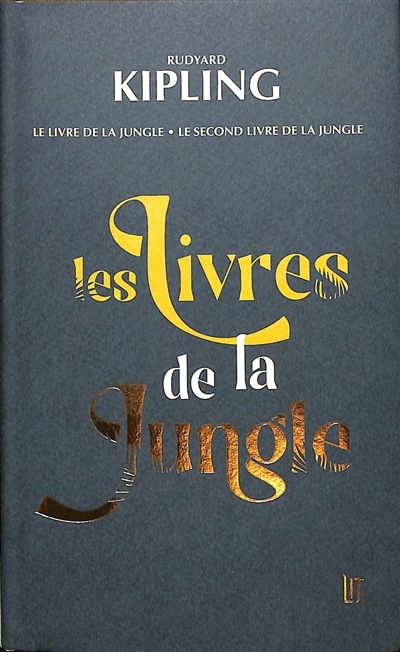 livres de la jungle (Les) | Kipling, Rudyard (Auteur)