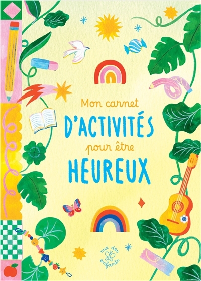 Mon carnet d'activités pour être heureux | Cousseran, Flore (Illustrateur)