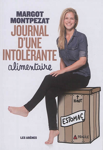 Journal d'une intolérante alimentaire | Montpezat, Margot