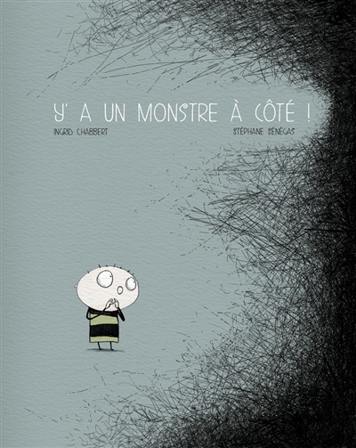 Y a un monstre à côté | Chabbert, Ingrid