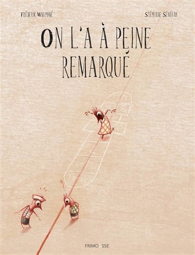 On l'a à peine remarqué | Maupomé, Frédéric