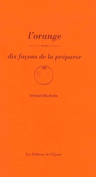 orange (L') | Bachelin, Arnaud