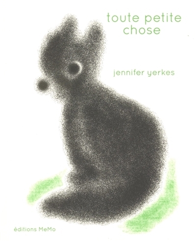 Toute petite chose | Yerkes, Jennifer