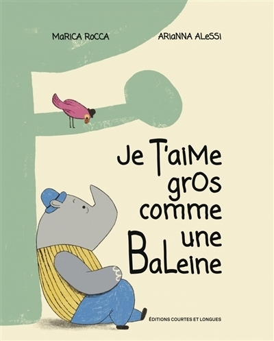 Je t'aime gros comme une baleine | Rocca, Marica (Auteur) | Alessi, Arianna (Illustrateur)