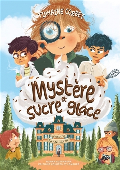 Mystère et sucre glace | Corbet, Tiphaine