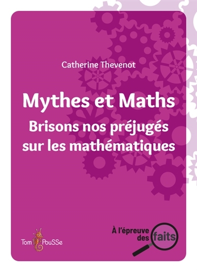 Des mythes en maths | Thévenot, Catherine