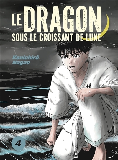 dragon sous le croissant de lune (Le) T.04 | Nagao, Kenichirô