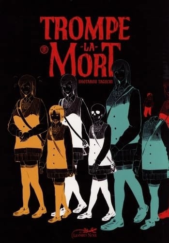Trompe la mort | Taguchi, Shotarou