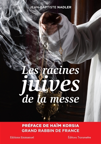 NUM - Les racines juives de la messe (EPUB) | Nadler, Jean-Baptiste