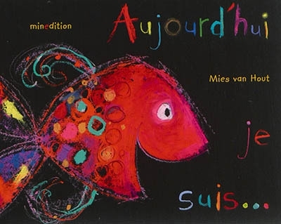 Aujourd'hui je suis... | Hout, Mies van