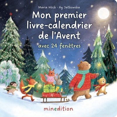 Mon premier livre-calendrier de l'Avent : avec 24 fenêtres | Höck, Maria (Auteur) | Jatkowska, Ag (Illustrateur)