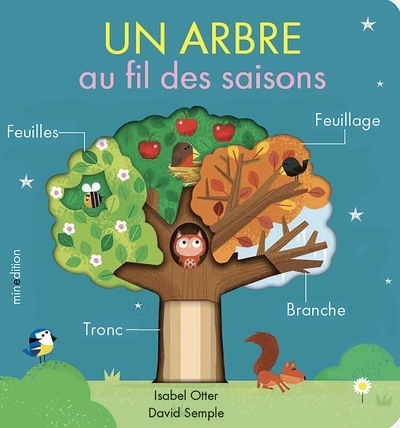 Un arbre au fil des saisons | Otter, Isabel (Auteur) | Semple, David (Illustrateur)