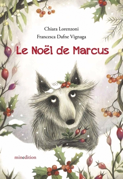 Noël de Marcus (Le) | Lorenzoni, Chiara (Auteur) | Vignaga, Francesca Dafne (Illustrateur)