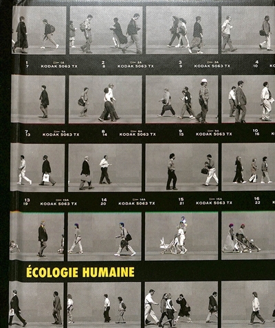 Ecologie humaine : une science sociale des milieux de vie | Cefaï, Daniel | Berger, Mathieu | Carlier, Louise | Gaudin, Olivier 