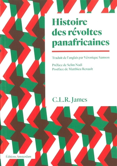Histoire des révoltes panafricaines | James, Cyril Lionel Robert
