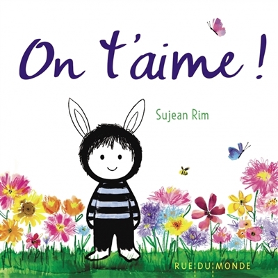 On t'aime ! | Rim, Sujean (Auteur)