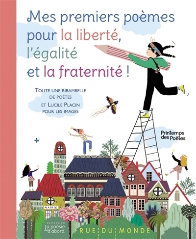 Mes premiers poèmes pour la liberté, l'égalité et la fraternité ! | Placin, Lucile