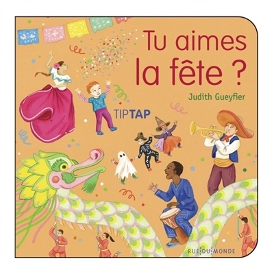 Tu aimes la fête ? | Gueyfier, Judith