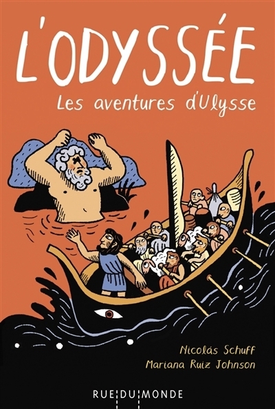 L'Odyssée : Les aventures d'Ulysse | Schuff, Nicolas (Auteur) | Ruiz Johnson, Mariana (Illustrateur)