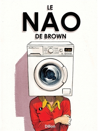 Nao de Brown (Le) | Dillon, Glyn (Auteur)