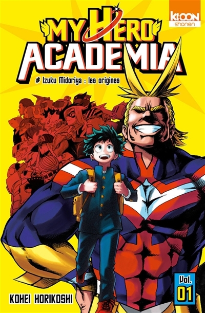 My hero academia T.01 - Izuku Midoriya: les origines | Horikoshi, Kohei