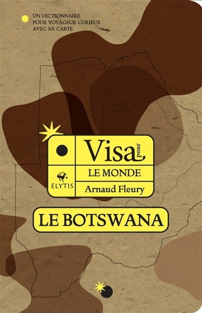 Visa pour le Botswana | Fleury, Arnaud
