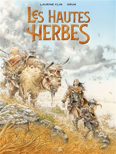 Les hautes herbes | Clin, Laurine (Auteur) | Grun (Illustrateur)
