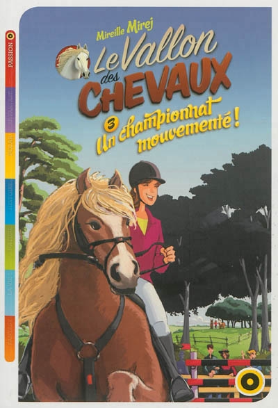 Vallon des chevaux (Le) T.03 - Un championnat mouvementé ! | Mirej, Mireille