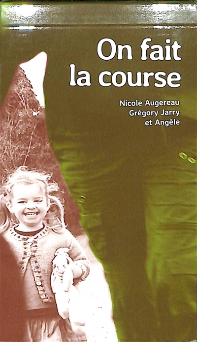 On fait la course ; On fait du toboggan | Augereau, Nicole (Auteur) | Jarry, Grégory (Auteur)