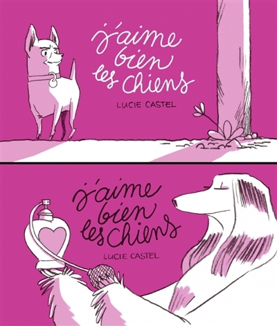 J'aime bien les chiens | Castel, Lucie 