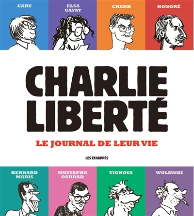 Charlie liberté : le journal de leur vie | 