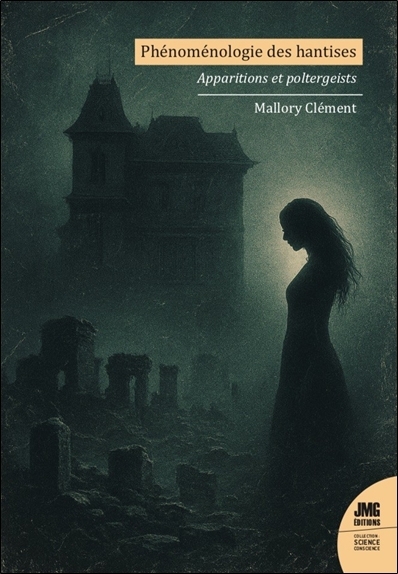 Phénoménologie des hantises | Clément, Mallory