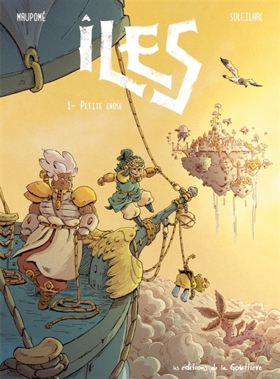Îles T.01 - Petite chose | Maupomé, Frédéric (Auteur) | Soleilhac, Aude (Illustrateur)
