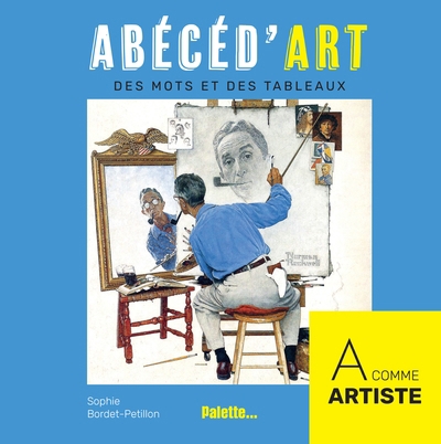 L'abécéd'art : des mots et des tableaux | Bordet-Petillon, Sophie