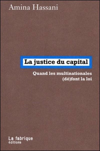 justice du capital (La) | Hassani, Amina