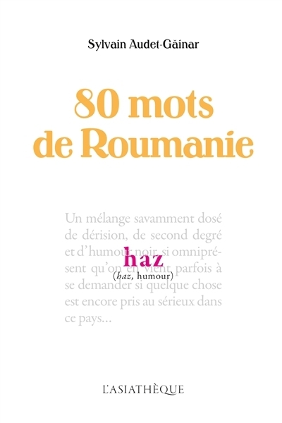 80 mots de Roumanie | Audet-Gainar, Sylvain
