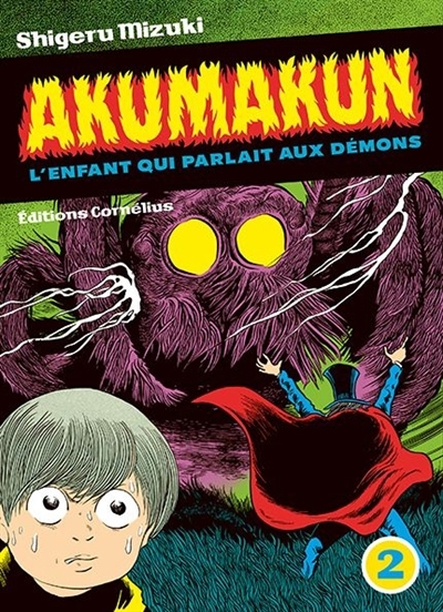 Akumakun : l'enfant qui parlait aux démons T.02 | Mizuki, Shigeru (Auteur)