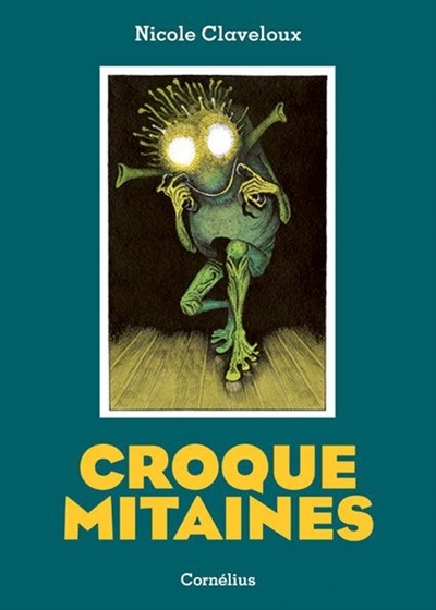 Croquemitaines | Claveloux, Nicole (Auteur)