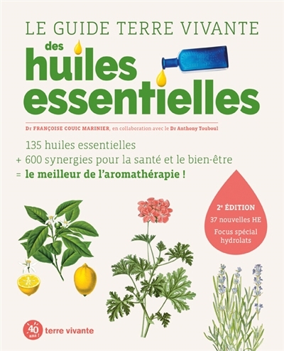 guide Terre vivante des huiles essentielles (Le) | Couic-Marinier, Françoise