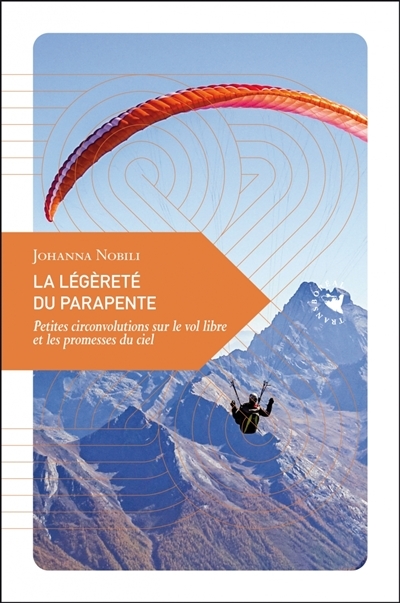 légèreté du parapente (La) | Nobili, Johanna