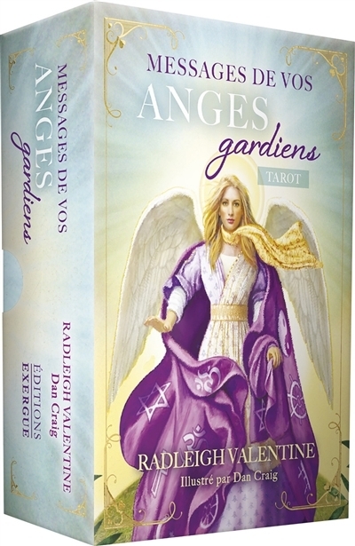 Messages de vos anges gardiens | Valentine, Radleigh (Auteur) | Craig, Dan (Illustrateur)