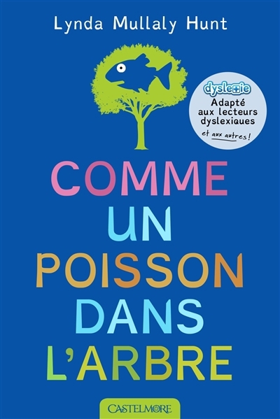 Comme un poisson dans l'arbre | Hunt, Lynda Mullaly