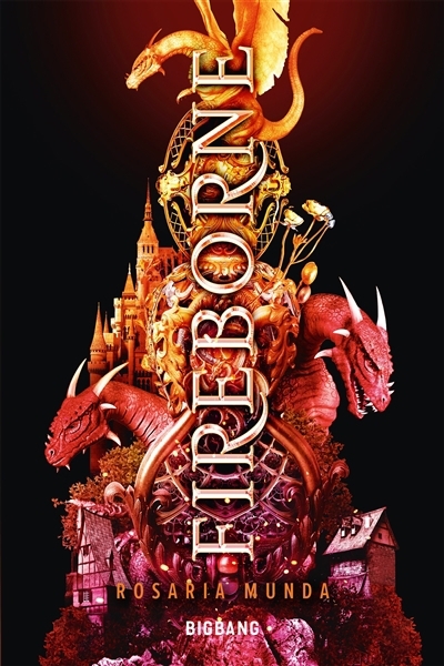 cycle Aurélien (Le) T.01 - Fireborne | Munda, Rosaria (Auteur)
