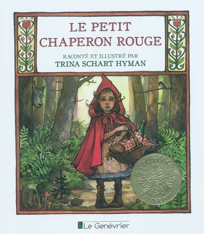 Petit Chaperon rouge (Le) | Hyman, Trina Schart