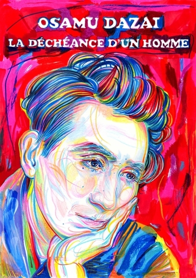 déchéance d'un homme (La) | Dazai, Osamu