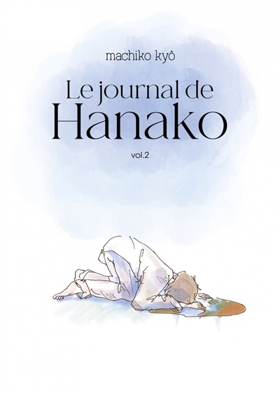 Le journal de Hanako T.02 | Kyô, Machiko