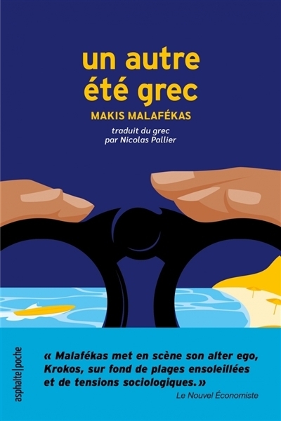 Un autre été grec | Malafékas, Makis