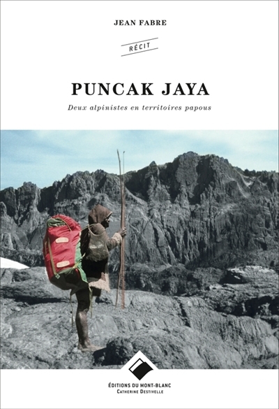 Puncak Jaya | Fabre, Jean