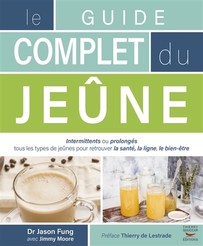 guide complet du jeûne (Le) | Fung, Jason